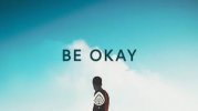 be okay.jpg be okay.jpg