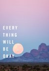 Everything+will+be+Okay+_+Monday+Motivation+_+A+Rosy+Outlook+Blog.jpg Everything+will+be+Okay+_+Monday+Motivation+_+A+Rosy+Outlook+Blog.jpg