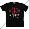 graphic-peace-quiet-tshirt.jpg