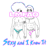 LMFAO-Sexy-and-I-Know-It.png